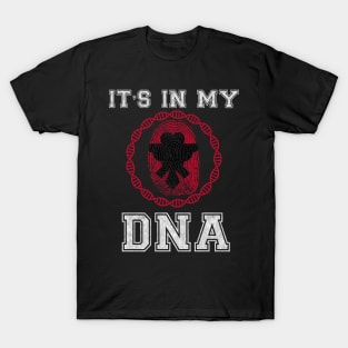 Albania  It's In My DNA - Gift for Albanian From Albania T-Shirt